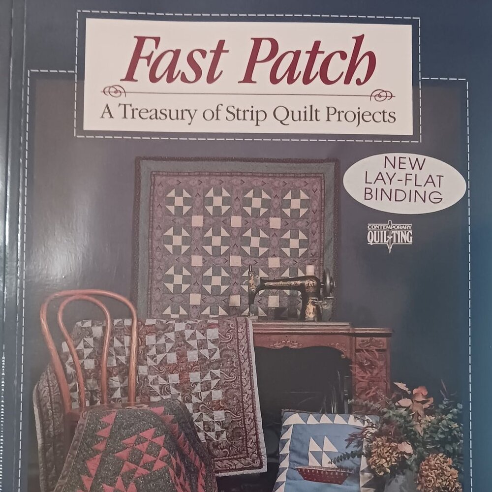 Fast Patch - A Treasury of Strip Quilt Projects by Anita Hallock